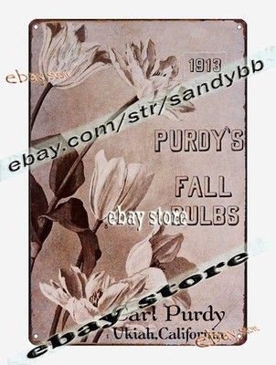 Retail of California bulbs Ukiah CA Carl Purdy botanical print Tin Sign kitchen