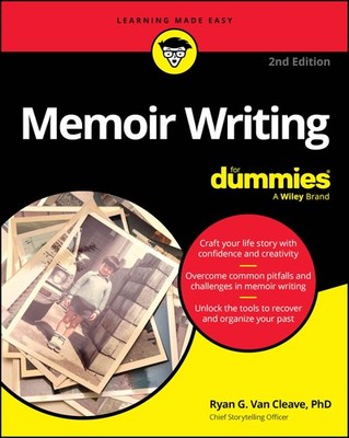 Memoir Writing For Dummies (For Dummies: Learning Made Easy) by Van Cleave
