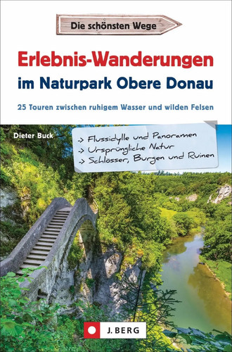 Erlebnis-Wanderungen im Naturpark Obere Donau | Dieter Buck | Deutsch | Buch
