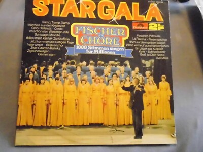 Stargala (226/1) Fischer Chöre 1000 Stimmen für Million 2 LP´S 1978 2664188Poly.
