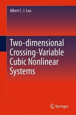 Two-dimensional Crossing-Variable Cubic Nonlinear Systems - 9783031628092