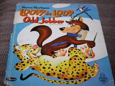Vtg Childrens Book Loopy De Loop Odd Jobber 1964 Hanna Barbera's  1960s --CCX -9