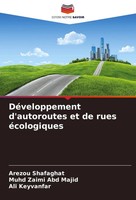Arezou Shafaghat (U. A.) | DéVeloppement D'autoroutes Et De Rues éCologiques