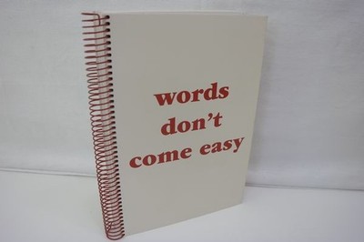 Words don't come easy