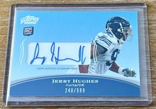 JERRY HUGHES 2010 Topps Prime SIGNATURES AUTO AUTOGRAPH RC ROOKIE #240/599 COLTS