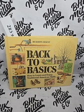 Reader's Digest Back To Basics Traditional American Skills 1981 Homestead