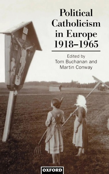 Tom Buchanan (U. A.) | Political Catholicism In Europe 1918-1965 | Buch (1996)-image