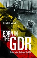 Hester Vaizey | Born In The Gdr | Taschenbuch | Englisch (2016)