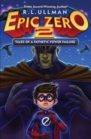 Epic Zero 2 Tales Of A Pathetic Power Failure R. L. Ullman Taschenbuch Epic Zero