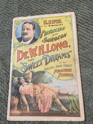 Life of Dr W H Long Sweet Dreams Prairie Flower 16 page Vintage Booklet