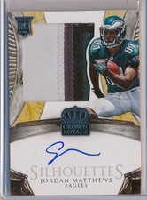 JORDAN MATTHEWS - 2014 Crown Royale Silhouette 4 Color Patch AUTO /299 - Eagles