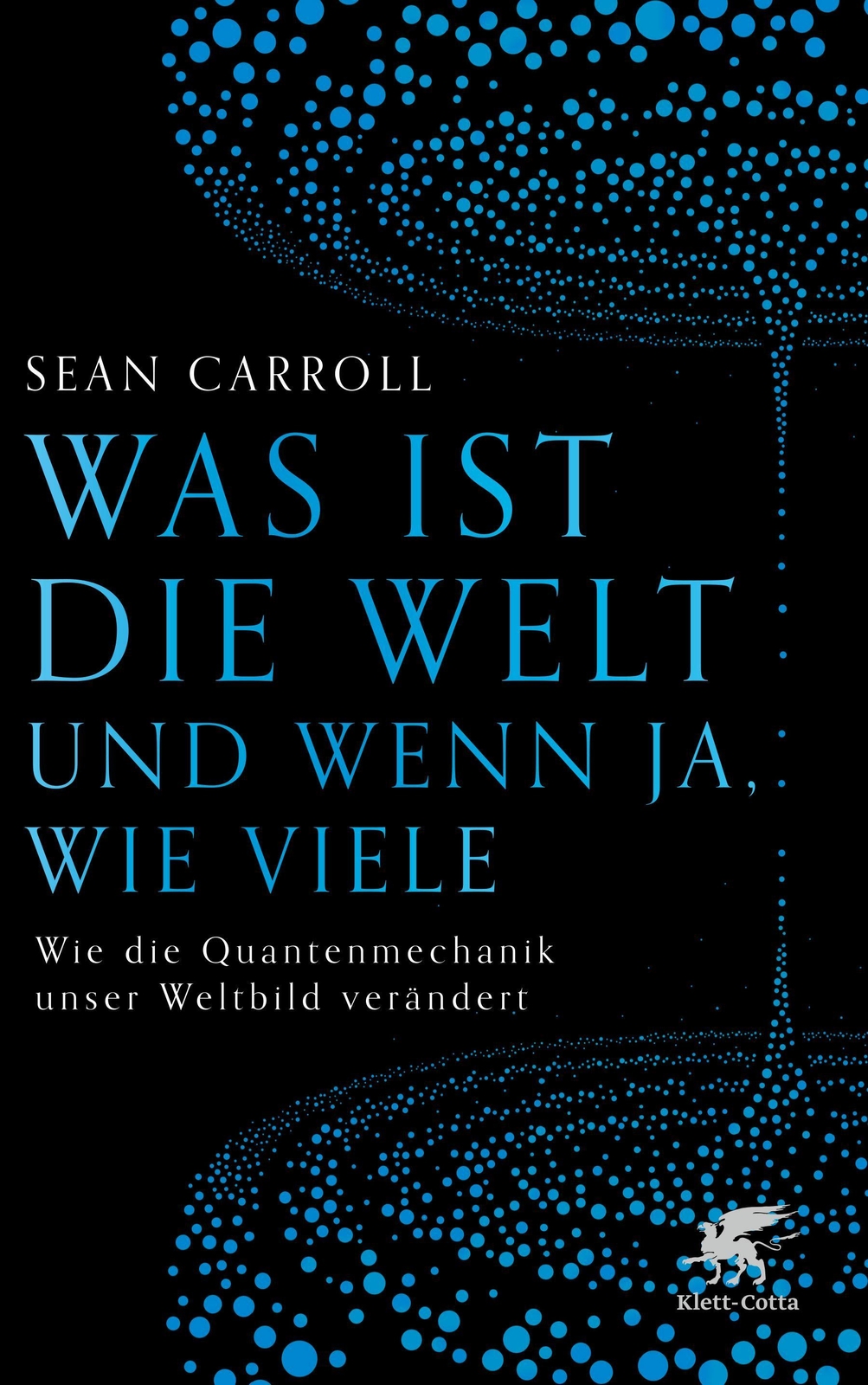 Thumbnail - Sean Carroll / Was Ist Die Welt Und Wenn Ja, Wie Viele9783608983760