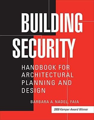 Building Security: Handbook for - Hardcover, by Barbara A. Nadel - Very Good