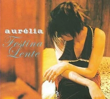 Festina Lente [Digipak] by Aurelia
