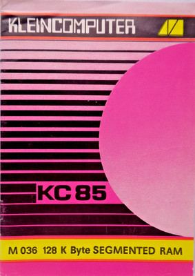 ROBOTRON KC85 -- M036 128K BYTE SEGMENTED RAM (VEB - MANUAL) #3DE