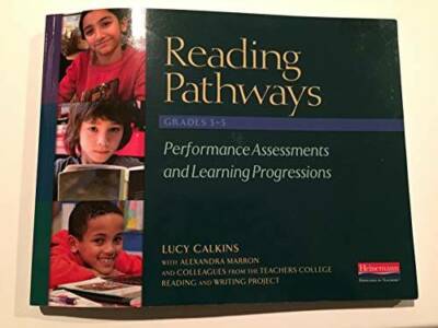 Reading Pathways Grades 3-5 Performance Assessments and Learning Progr - GOOD