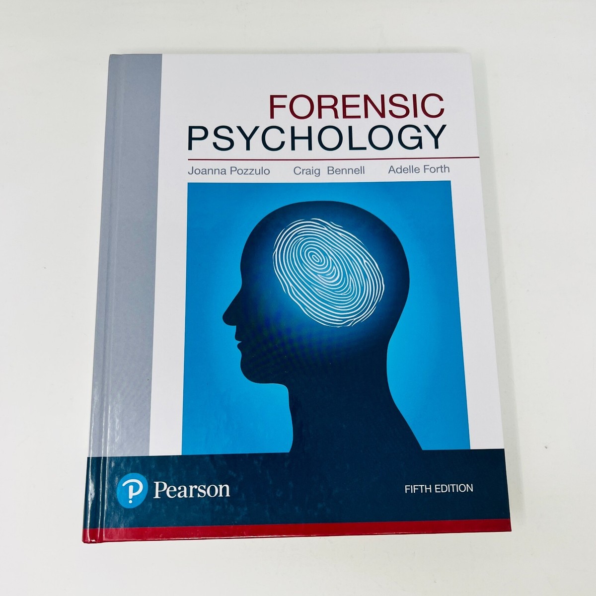 2017 Forensic Psychology Pozzulo/Bennell/Forth Mind Body Soul