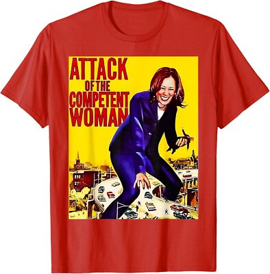 Attack Of The Competent Woman Kamala Harris Vote 2024 Unisex T-Shirt