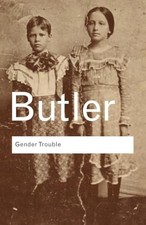 Gender Trouble: Feminism and the Subversion of Id... by Butler, Judith Paperback