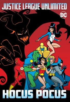 Justice League Unlimited: Hocus Pocus Paperback Zach Howard