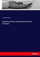 Expository Sermons And Outlines On The Old Testament Anonymous