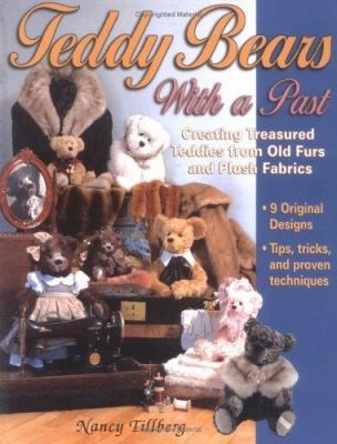 Teddy Bears With a Past by Nancy Tillberg