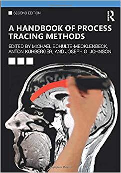 A Handbook of Process Tracing Methods   2nd Edition - New Paperback - S9000z