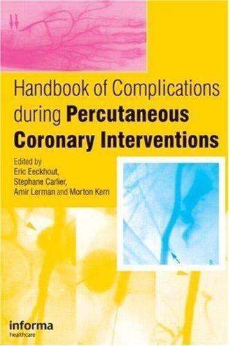 Handbook of Complications During Percutaneous Cardiovascular Interventions by...