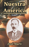 Jose Marti | Nuestra America | Taschenbuch | Spanisch (2004) | Tomo I