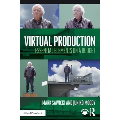 Virtual Production : Essential Elements on a Budget -  NEW Juniko Moody 2025