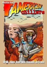 Alien Androids Assault Arizona (American Chillers)