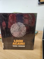 Look Again! Tana Hoban Hardcover 1971