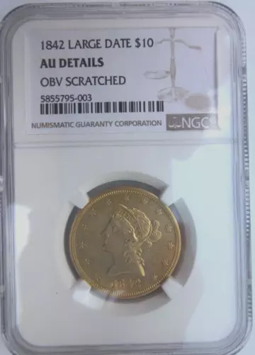 1842 LIBERTY GOLD EAGLE $10 LARGE DATE DOLLAR NICE AU NGC PHILADELPHIA NICE