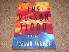 The Poison Flood by Jordan Farmer 2020 ARC Uncorrected Proof BRAND NEW SC Book 
