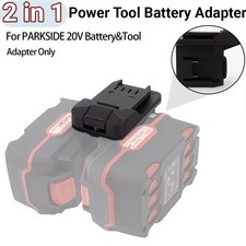 2-in-1 Adapter Converter For PARKSIDE 20V Battery for PARKSIDE Power Tools