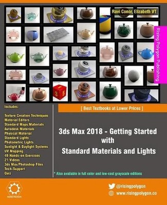 3ds Max 2018 - Getting Started with Standard Materials and Lights by Ravi Conor