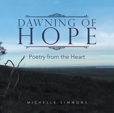Simmons - Dawning of Hope  Poetry from the Heart - New paperback or so - X555z