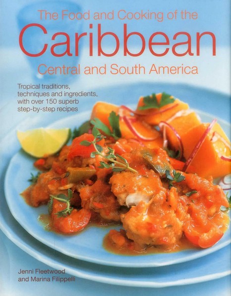 Jenni Fleetwood (U. A.) | The Food And Cooking Of The Caribbean Central And...-image