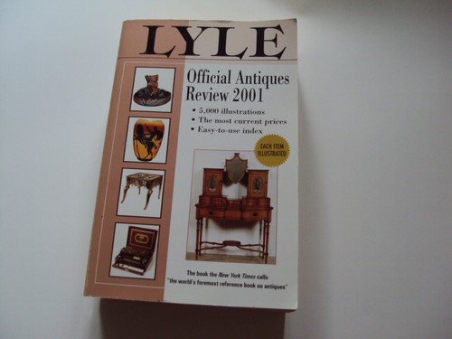 Lyle Official Antiques Review 2001 Book 