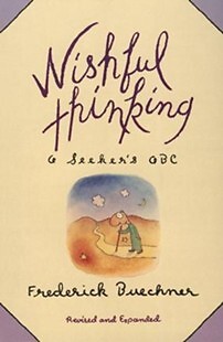 Wishful Thinking: A Theological Lexicon