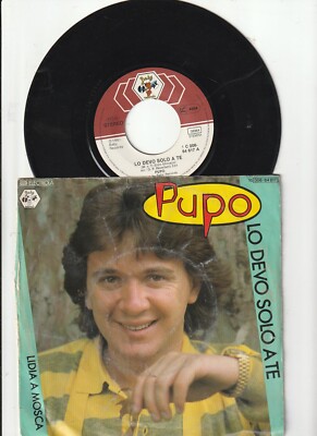 Pupo  -  Lo Devo Solo A Te            (7'' Vinyl 1981) .