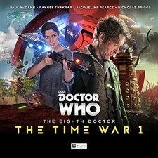 The Eighth Doctor: The Time War Series 1 (Doctor Who - The... - Dorney, John
