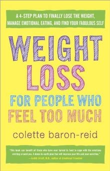 Weight Loss for People Who Feel Too Much: A 4-Step Plan ... | Buch | Zustand gut