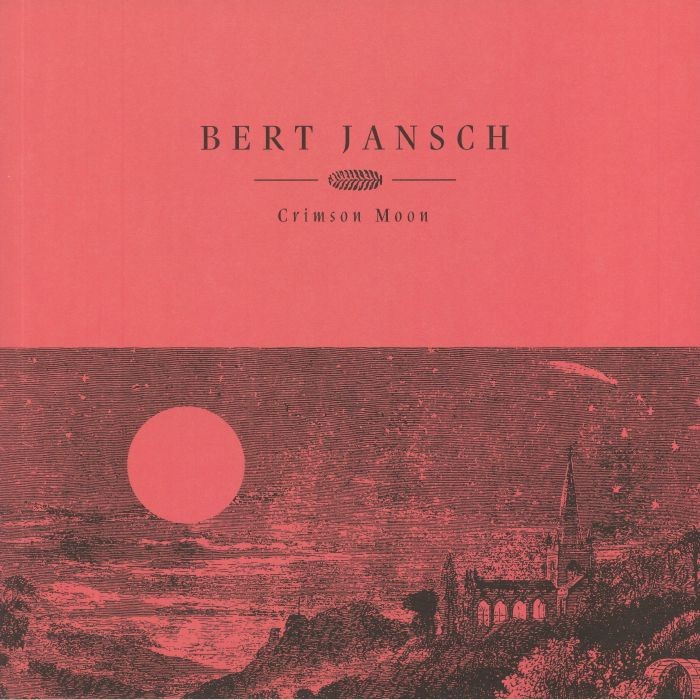 JANSCH, Bert - Crimson Moon (20th Anniversary Edition) - Vinyl (LP)