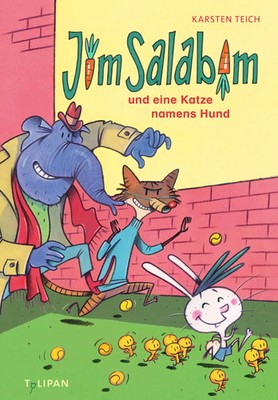 Jim Salabim und eine Katze namens Hund | Karsten Teich | Buch | 60 S. | Deutsch
