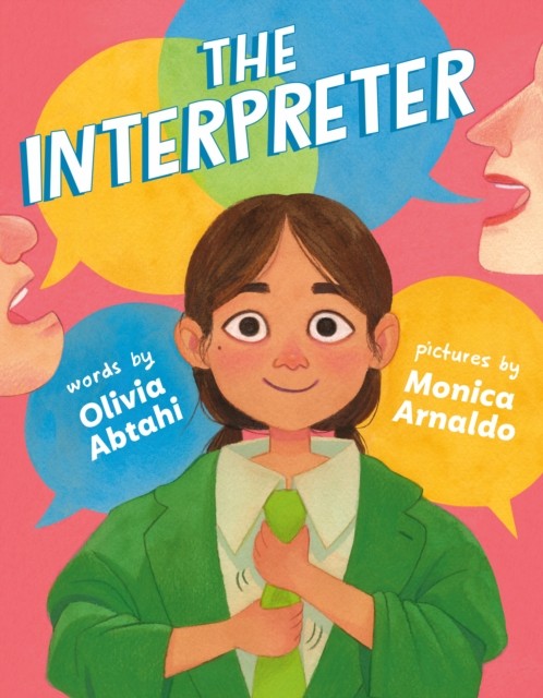 The Interpreter by Olivia Abtahi (Hardback Book)