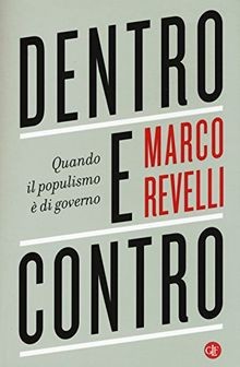 Dentro e contro. Quando il populismo è di governo von Re... | Buch | Zustand gut