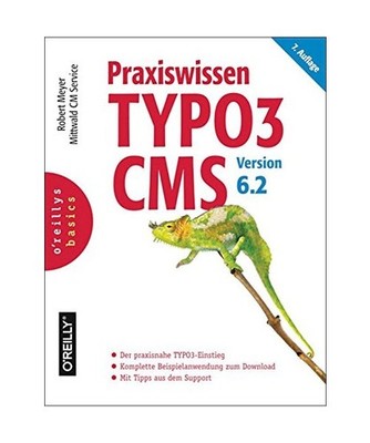 Praxiswissen TYPO3 CMS Version 6.2, Robert Meyer