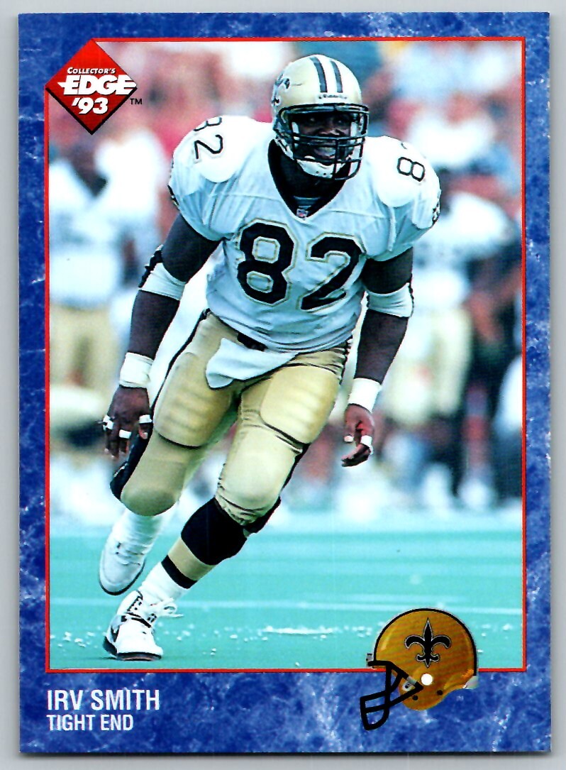 1993 COLLECTOR'S EDGE IRV SMITH RC /100000 NEW ORLEANS SAINTS #261