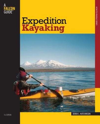 Expedition Kayaking by Derek C Hutchinson: Used